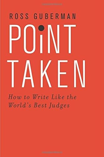 Download Point Taken: How To Write Like the World's Best Judges PDF