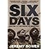 Six Days: How the 1967 War Shaped the Middle East