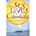 The Sex Lives of Cannibals: Adrift in the Equatorial Pacific