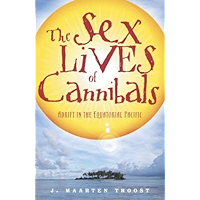 The Sex Lives of Cannibals: Adrift in the Equatorial Pacific book cover The Sex Lives of Cannibals: Adrift in the Equatorial Pacific book cover