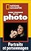 Guide pratique de la photo : Portraits et personnages (French Edition) by 