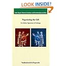Negotiating the Gift: Pre-Modern Figurations of Exchange (Veroffentlichungen des Max-Planck-Instituts fur Geschichte)