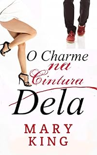 Livro O Charme na Cintura Dela