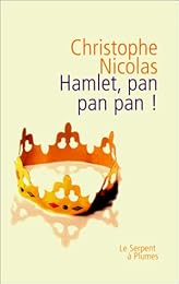 Hamlet, pan pan pan !