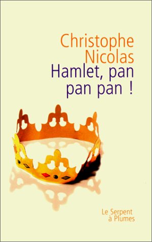Hamlet, pan pan pan !