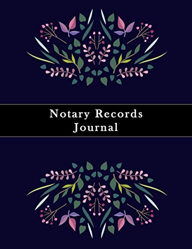 [BEST] Notary Records Journal: Official Notary Journal| Public Notary Records Book|Notarial acts records ev [T.X.T]
