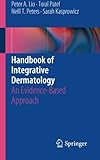 Handbook of Integrative Dermatology: An Evidence-Based Approach