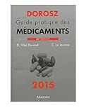 Dorosz Guide Pratique Médicaments 2015 (French Edition) by 