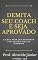 Livro Demita seu Coach e Seja Aprovado: Lições para ser aprovado sem gastar rios de dinheiro