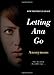 Letting Ana Go (Anonymous Diaries)