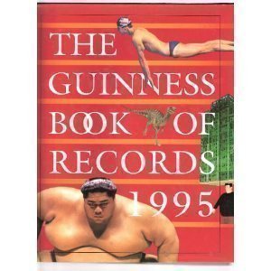 The Guinness Book of Records 1995 (Guinness World Records) The Guinness Book of Records 1995 (Guinness World Records)