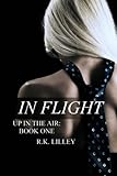 In Flight (Up In The Air) (Volume 1)