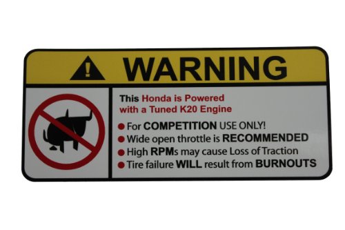 Honda Tuned K20 No Bull, Warning decal, sticker