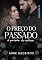 Livro O preço do passado: A paixão do mafioso