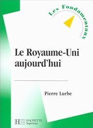 Le  Royaume-Uni aujourd'hui