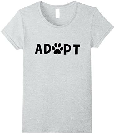 Womens Adopt Dog or Cat Pet Rescue Animal Shelter Adoption T-Shirt Medium Heather Grey