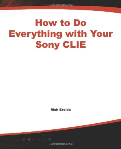 How to Do Everything with Your Sony CLIE (How to Do Everything)