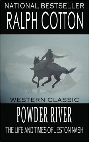 Amazon.com: Powder River: The Life and Times of Jeston Nash ...