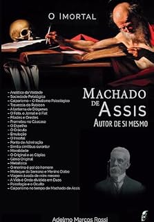 Livro O Imortal Machado de Assis
