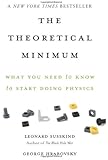 The Theoretical Minimum: What You Need to Know to Start Doing Physics