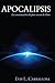Apocalipsis: La Consumacion del Plan Eterno de Dios