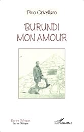 Burundi mon amour
