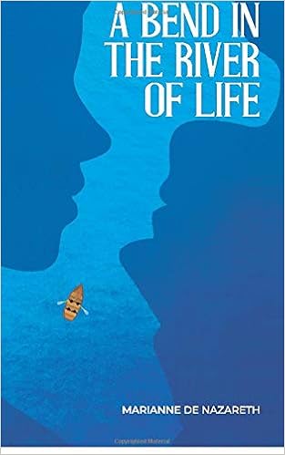 A Bend In The River Of Life Nazareth Marianne De Amazon Com Books A Bend In The River Of Life Nazareth Marianne De Amazon Com Books