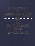 Bulgarians and the Americans, Mitev, Trendafil, 9549942538