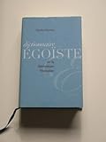 Dictionnaire égoïste de la littérature française by