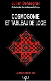 Cosmogonie et tableau de loge