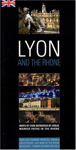 Lyon et le Rhône