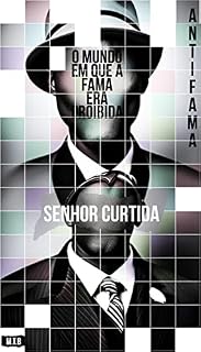 Livro O mundo em que a fama era proibida