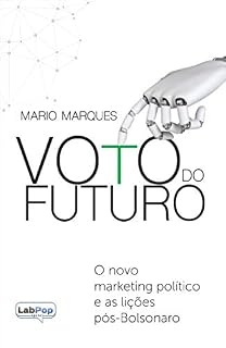 Livro Voto do futuro: o novo marketing político e as lições pós-Bolsonaro