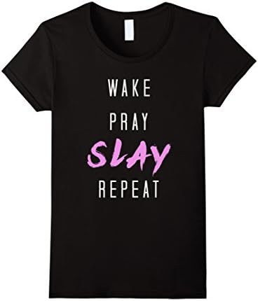 Women's Wake Pray Slay Repeat Relaxed Fit T-Shirt Small Black