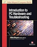 Introduction to PC Hardware and Troubleshooting by