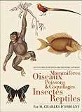 Les planches du Dictionnaire d'Histoire Naturelle - Coffret 5 vol. (French Edition) by 