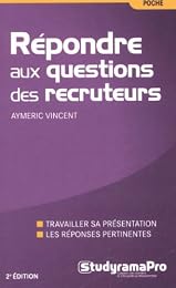 Répondre aux questions des recruteurs