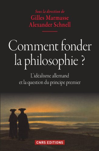 Comment fonder la philosophie ?