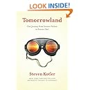 Tomorrowland: Our Journey from Science Fiction to Science Fact