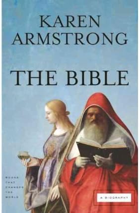 [(The Bible: A Biography)] [Author: Karen Armstrong] published on (November, 2008) Paperback – 2008