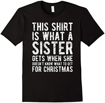 Christmas Gift for Brother from Sister T Shirt