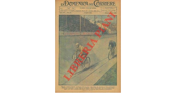 Prima vittoria ciclistica italiana in Francia (Ottavio Bottecchia).:  BELTRAME A. -: Amazon.com: Books