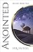 ANOINTED: BethEl Book One by H.R. Hutzel