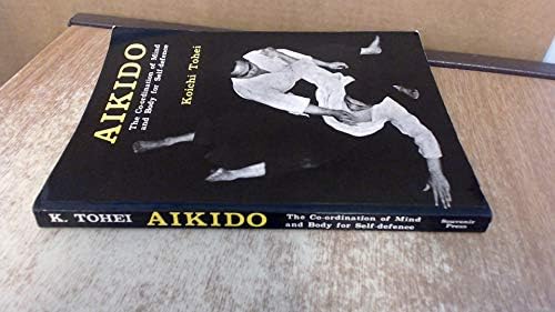 Book of Ki: Co-Ordinating Mind and Body in Daily Life: Koichi