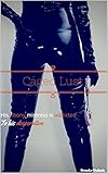 Caged Lust: His ebony girlfriend is addicted to his desperation. (Caged by his Ebony Girlfriend Book 2)