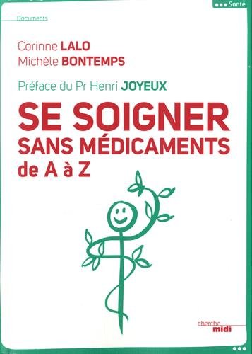 Se soigner sans médicaments de A à Z