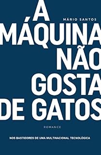 Livro A Máquina Não Gosta de Gatos