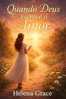 Livro Quando Deus Escreve o Amor