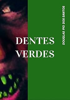 Livro Dentes Verdes