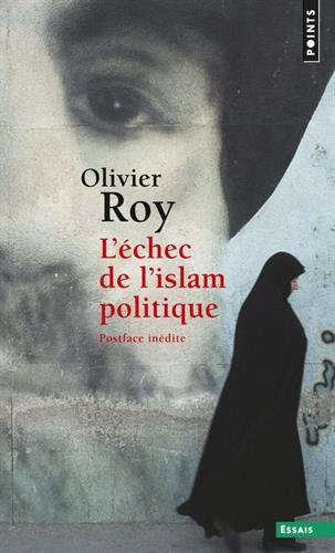 L' échec de l'islam politique
